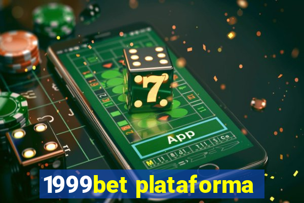 1999bet plataforma